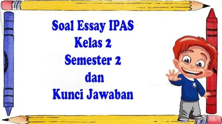 Sebelum Terlambat Pelajari 5 Soal Essay Ujian Sekolah Pancasila Kelas 2 SD Semester 1 2026