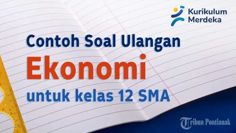 40 Soal Ujian Sekolah Ekonomi Kelas 12 dan Pembahasannya PDF 2026 Mirip OSN 40 Soal Ujian Sekolah Ekonomi Kelas 12 dan Pembahasannya PDF 2026 Mirip OSN