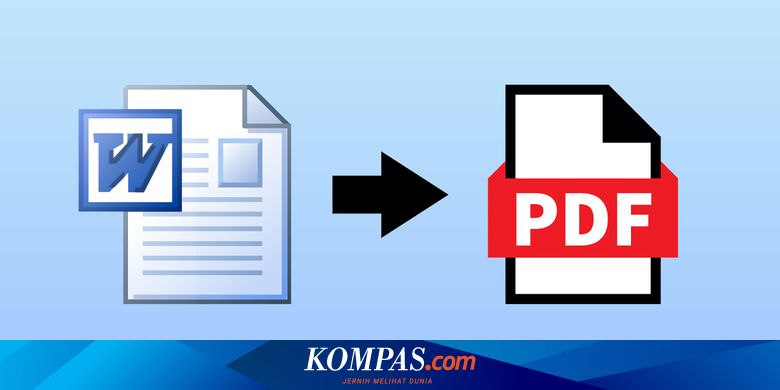 Mengubah Data Word Menjadi PDF Panduan Lengkap dan Manfaatnya