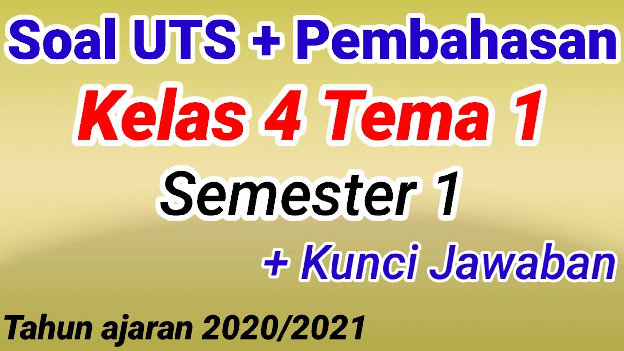 Wajib Tahu Bocoran Soal PTS Kelas 4 Semester 1 Kurikulum 2013 Revisi 2018 Terbaru